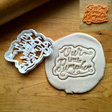 Our Little Pumpkin Script Cookie Cutter/Dishwasher Safe