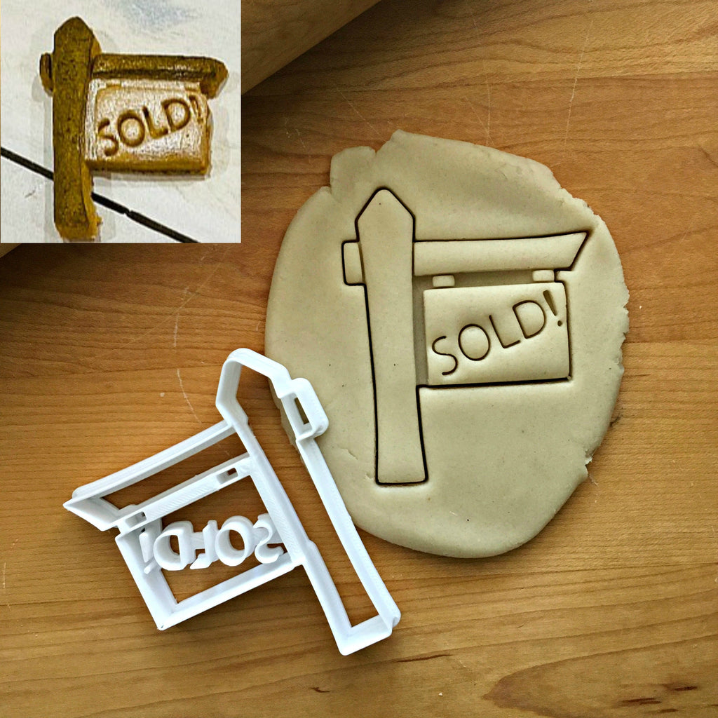 Sold Sign Cookie Cutter/Dishwasher Safe