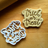Trick or Treat Script Cookie Cutter/Dishwasher Safe