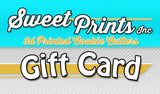 Sweet Prints Gift Cards